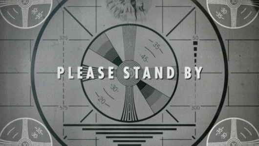 Falloutの「Please Stand By」の文字